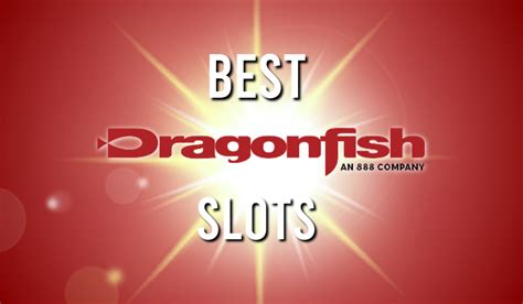 new dragonfish slot sites 2022